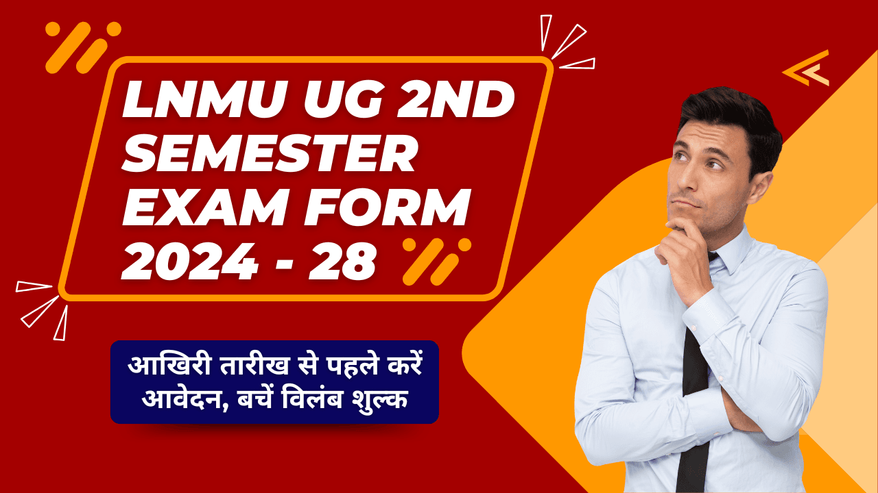 LNMU UG 2nd Semester Exam Form 2024-28